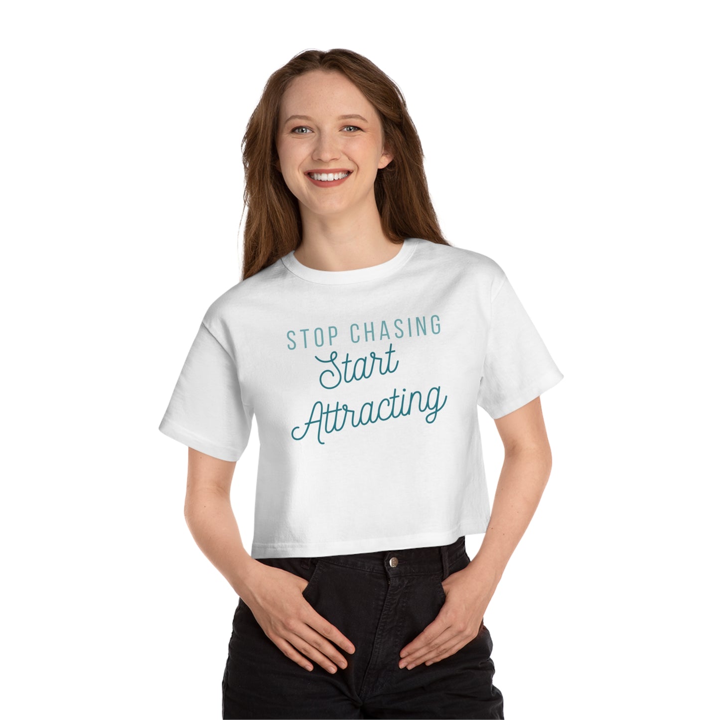 Stop Chasing Start Attracting TEAL Champion Cropped T-Shirt