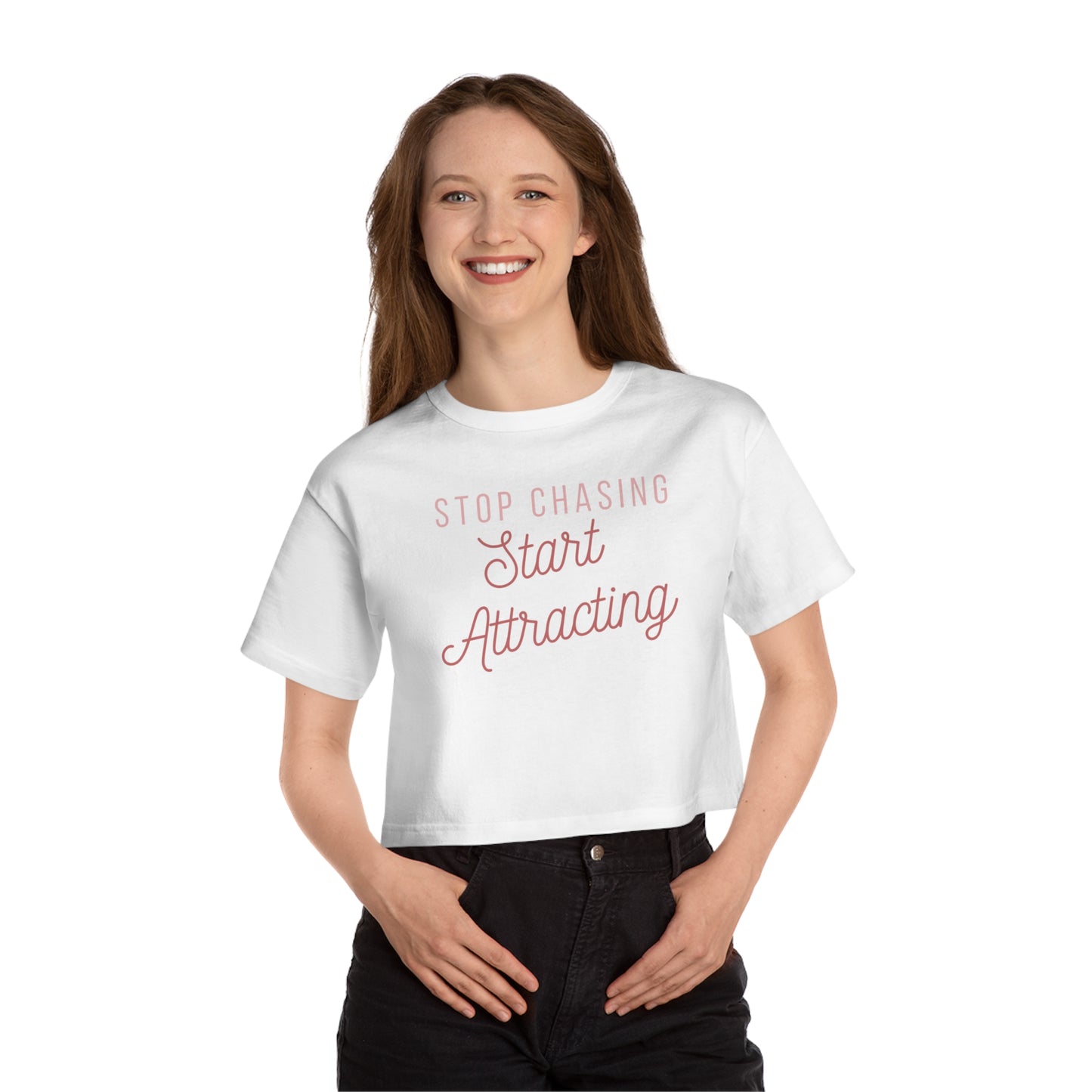 Stop Chasing Start Attracting PINK Champion Cropped T-Shirt